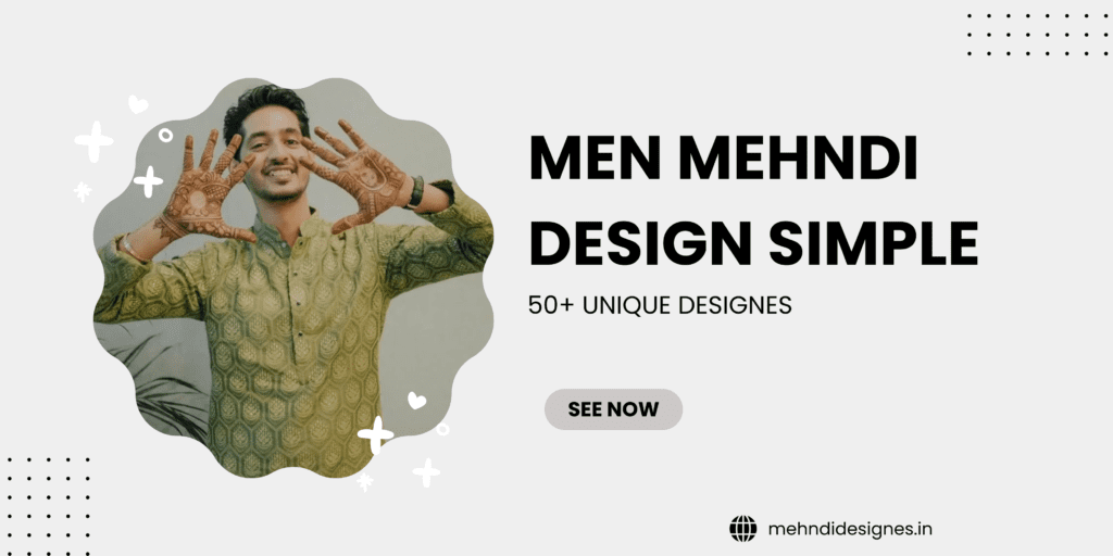 men mehndi design simple​